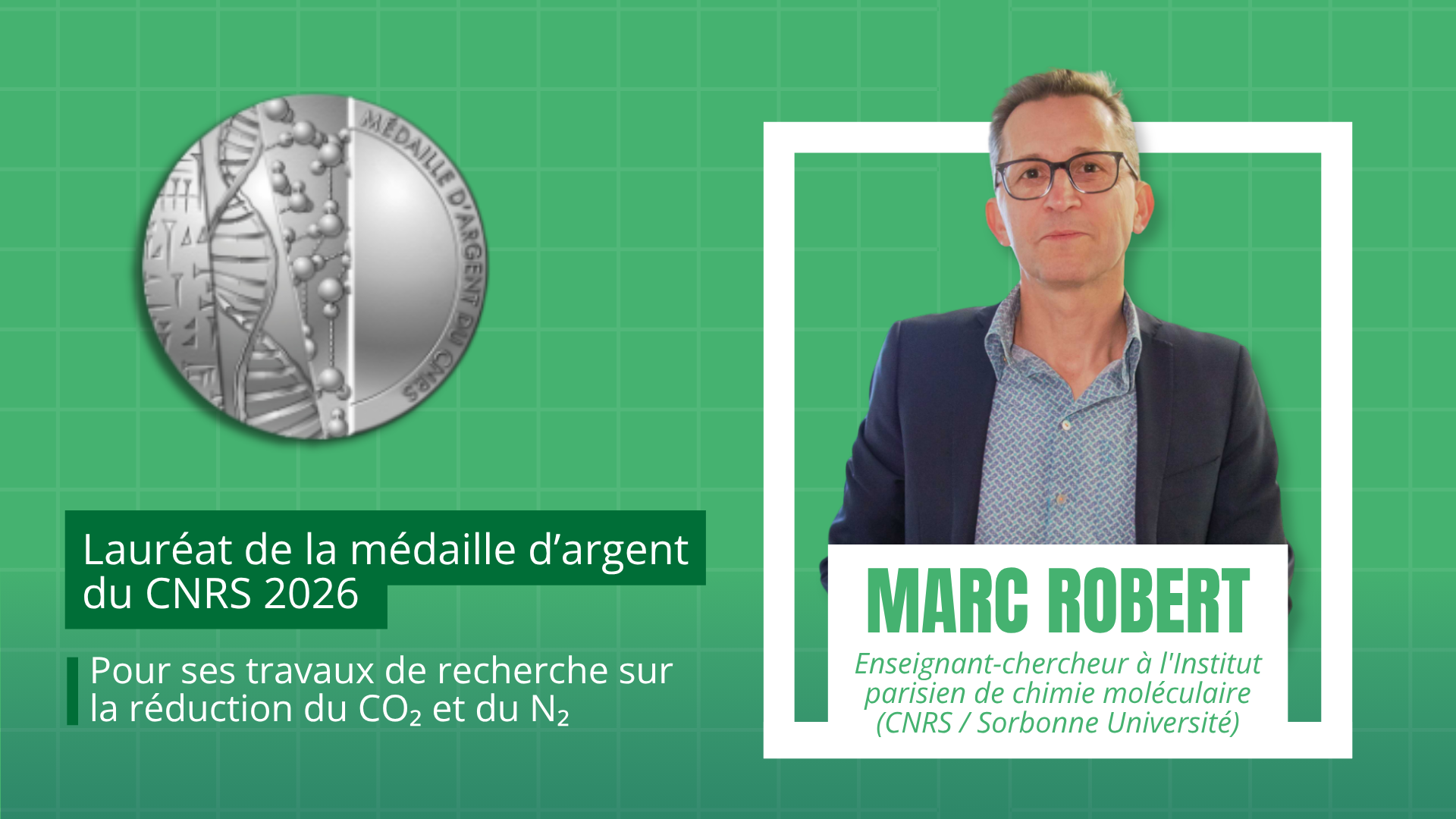  Marc Robert récompensé de la médaille d’argent 2026 du CNRS pour ses recherches en électrocatalyse et en photo-électrochimie 